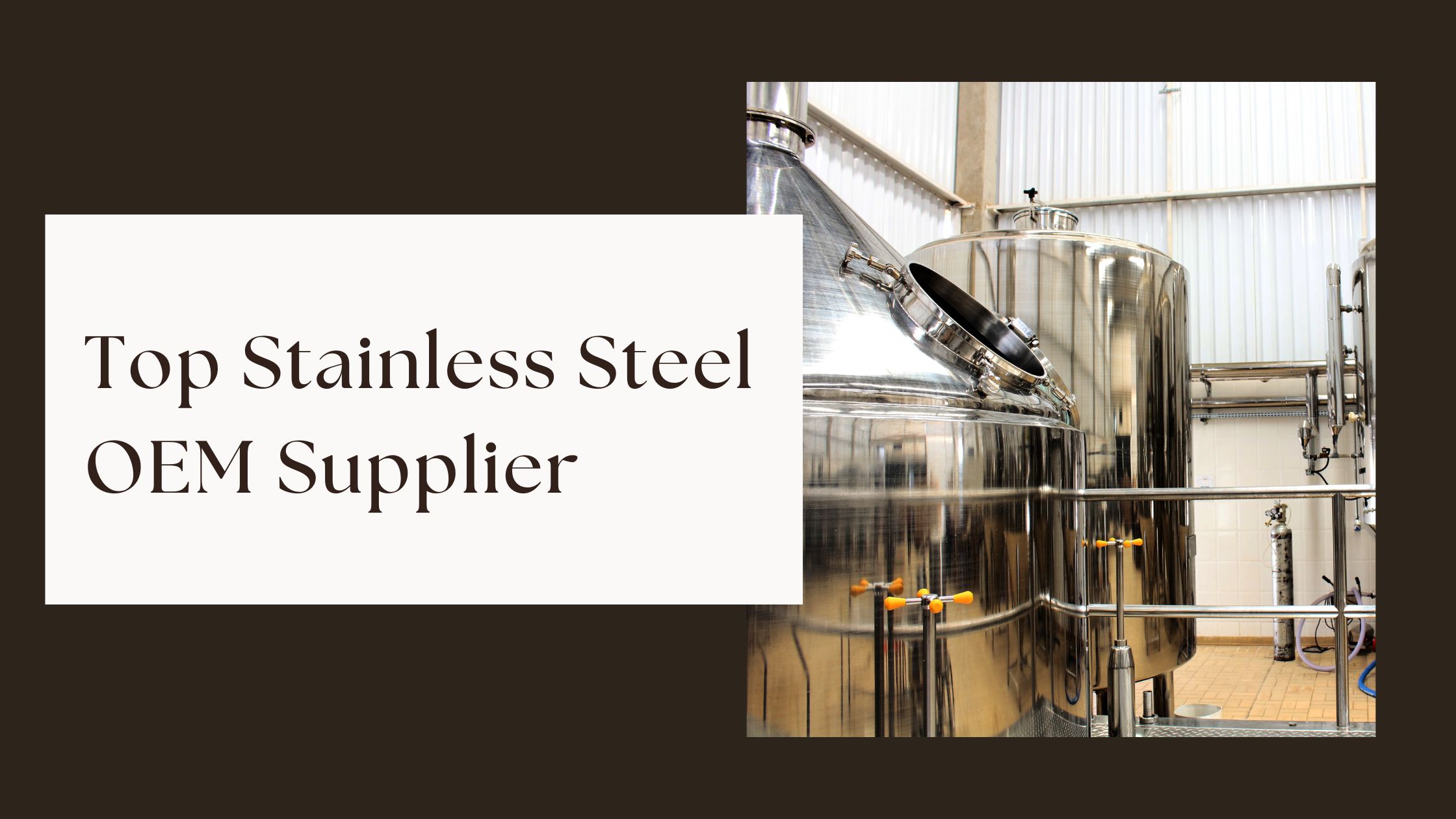 Top Stainless Steel OEM Supplier