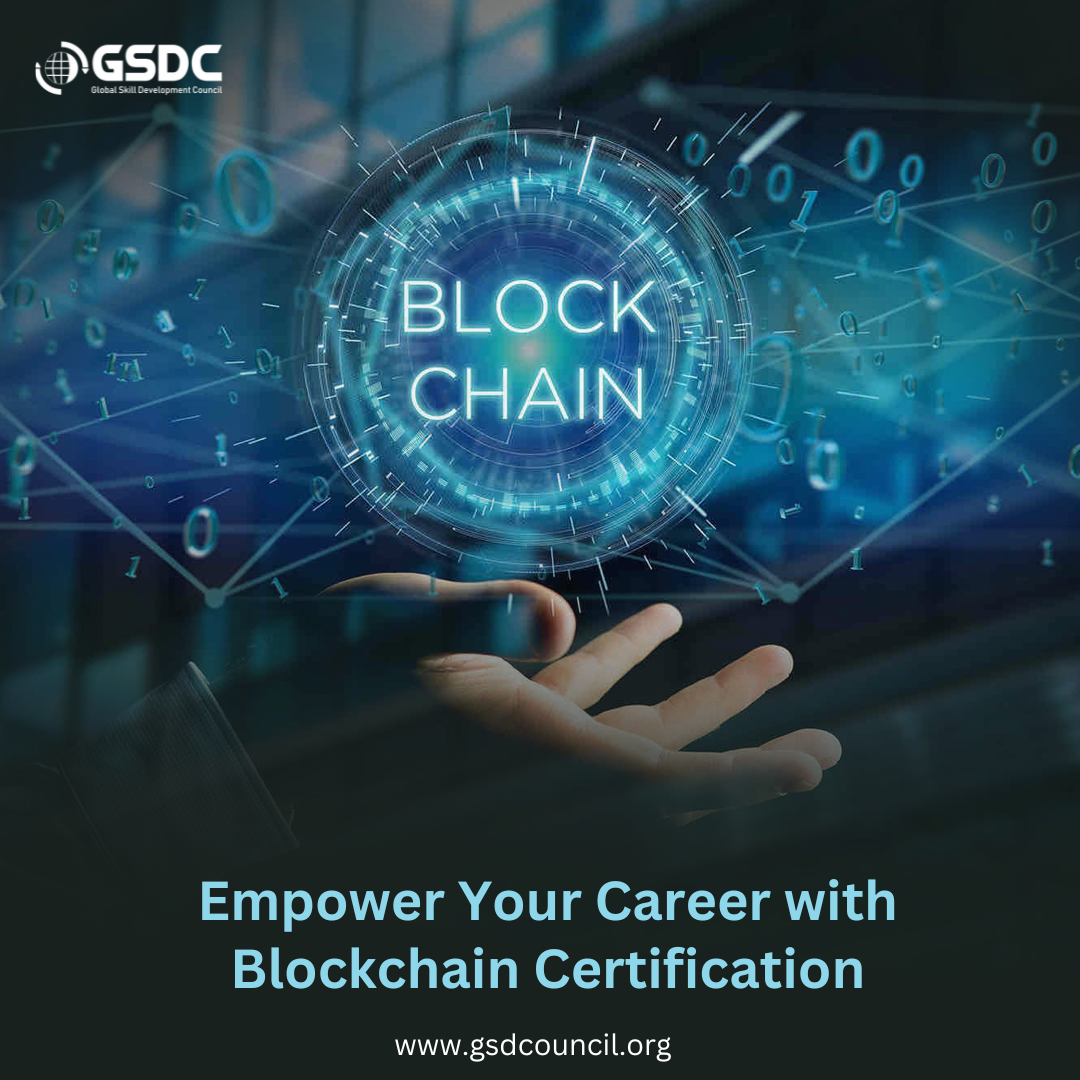 Empower Your Career with Blockchain Certification