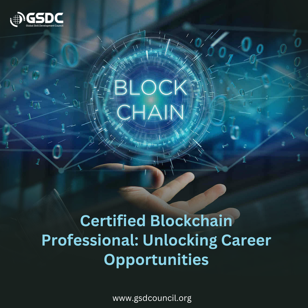 Certified Blockchain Professional: Unlocking Career Opportunities