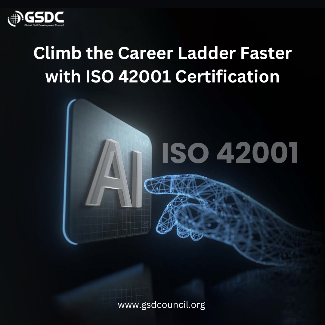 Climb the Career Ladder Faster with ISO 42001 Certification