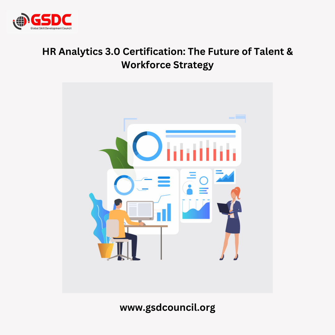 HR Analytics 3.0 Certification: The Future of Talent & Workforce Strategy