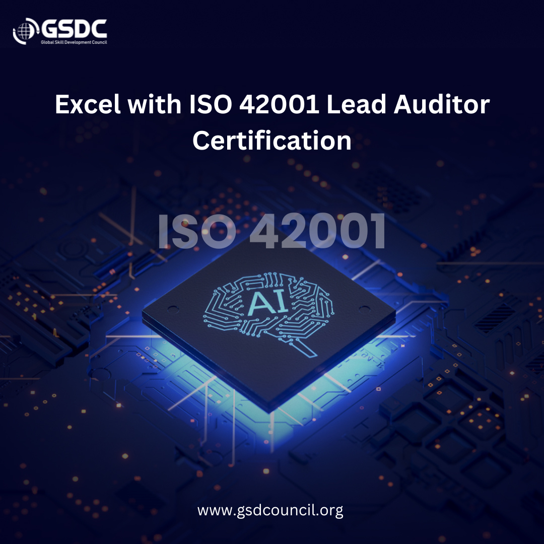 Excel with ISO 42001 Lead Auditor Certification