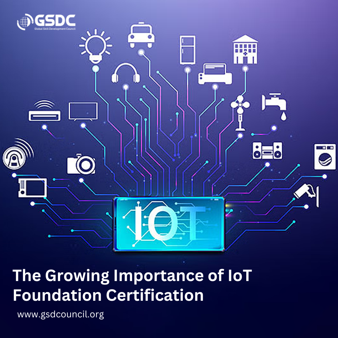 The Growing Importance of IoT Foundation Certification