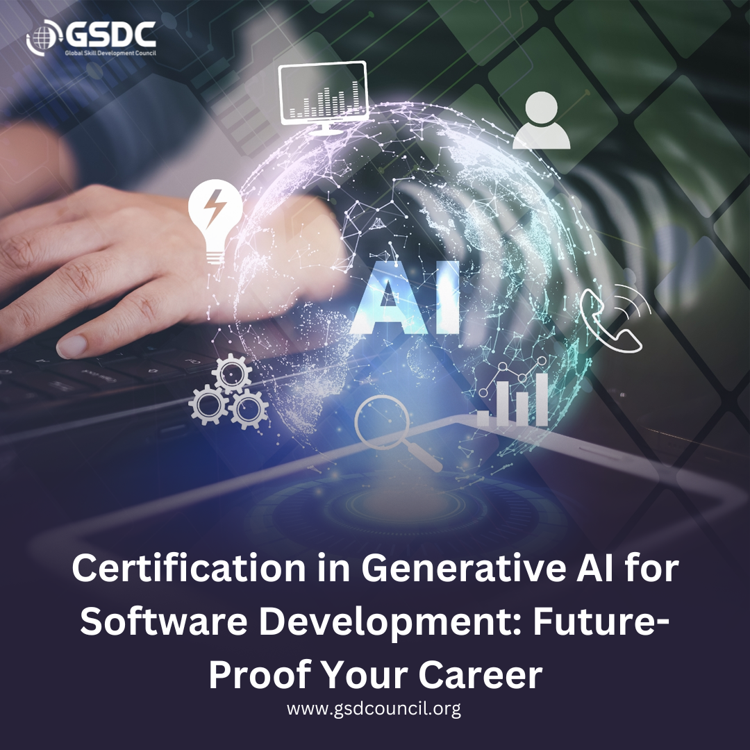 Certification in Generative AI for Software Development: Future-Proof Your Career