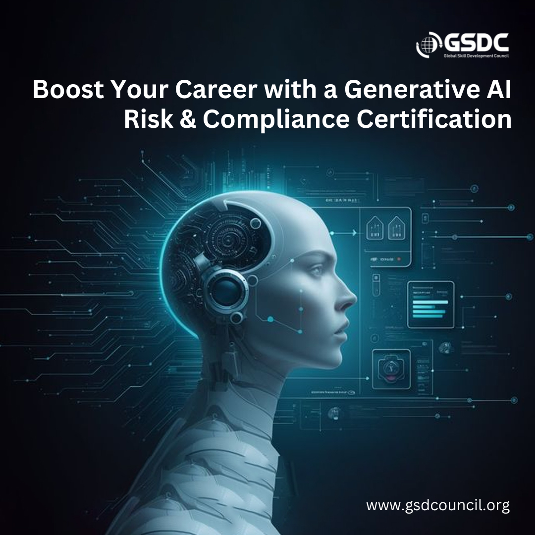 Boost Your Career with a Generative AI Risk & Compliance Certification