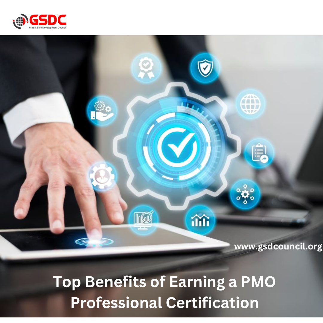 Top Benefits of Earning a PMO Professional Certification