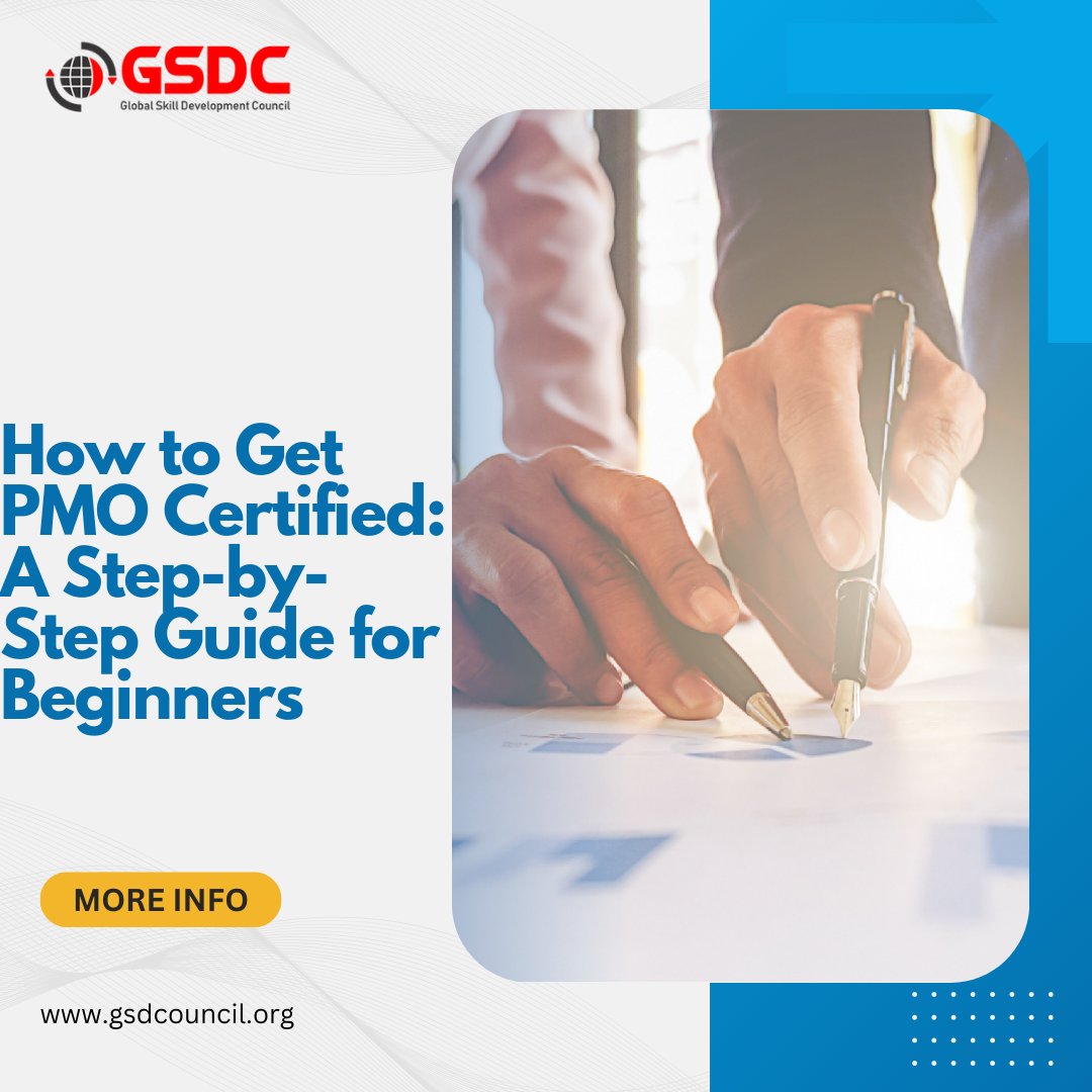 How to Get PMO Certified: A Step-by-Step Guide for Beginners