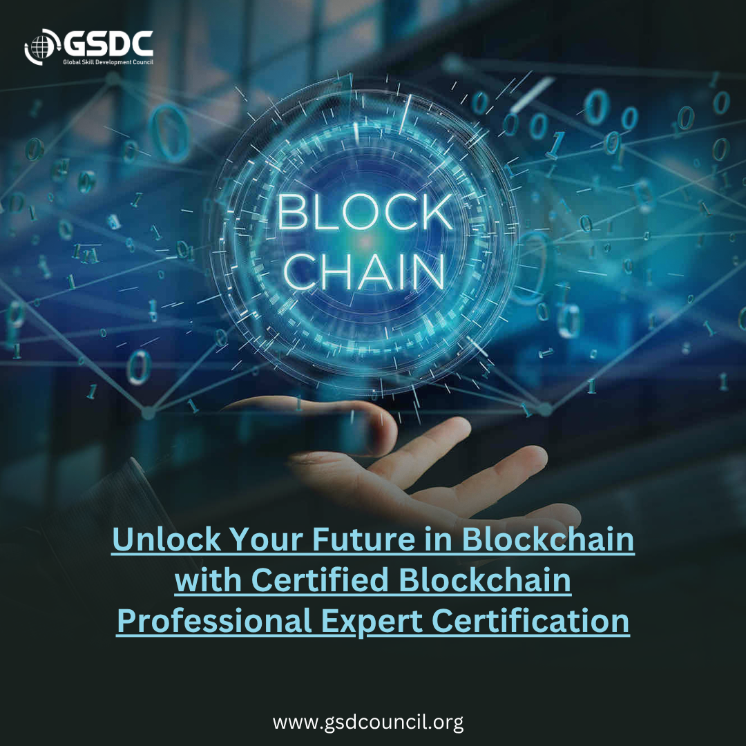 Unlock Your Future in Blockchain with Certified Blockchain Professional Expert Certification