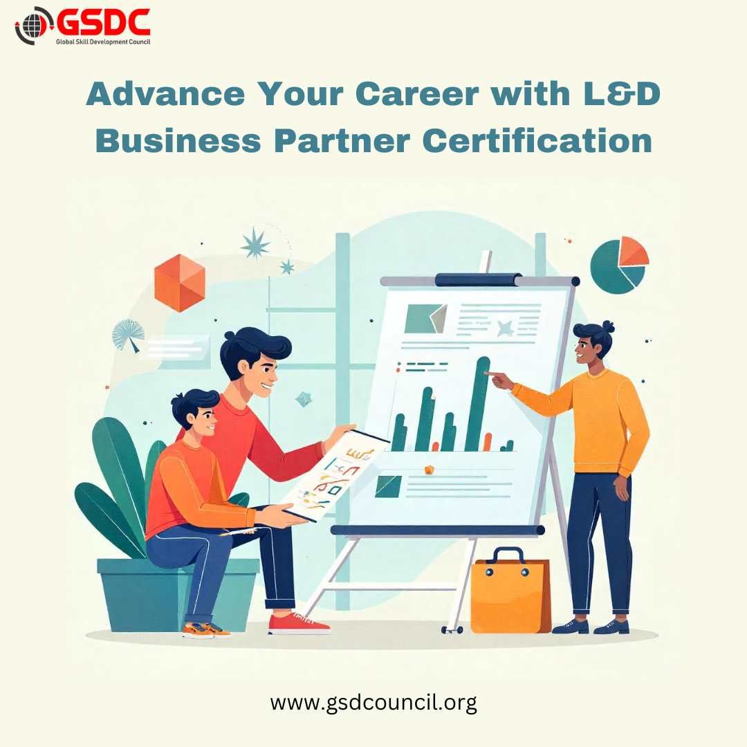 Advance Your Career with L&D Business Partner Certification