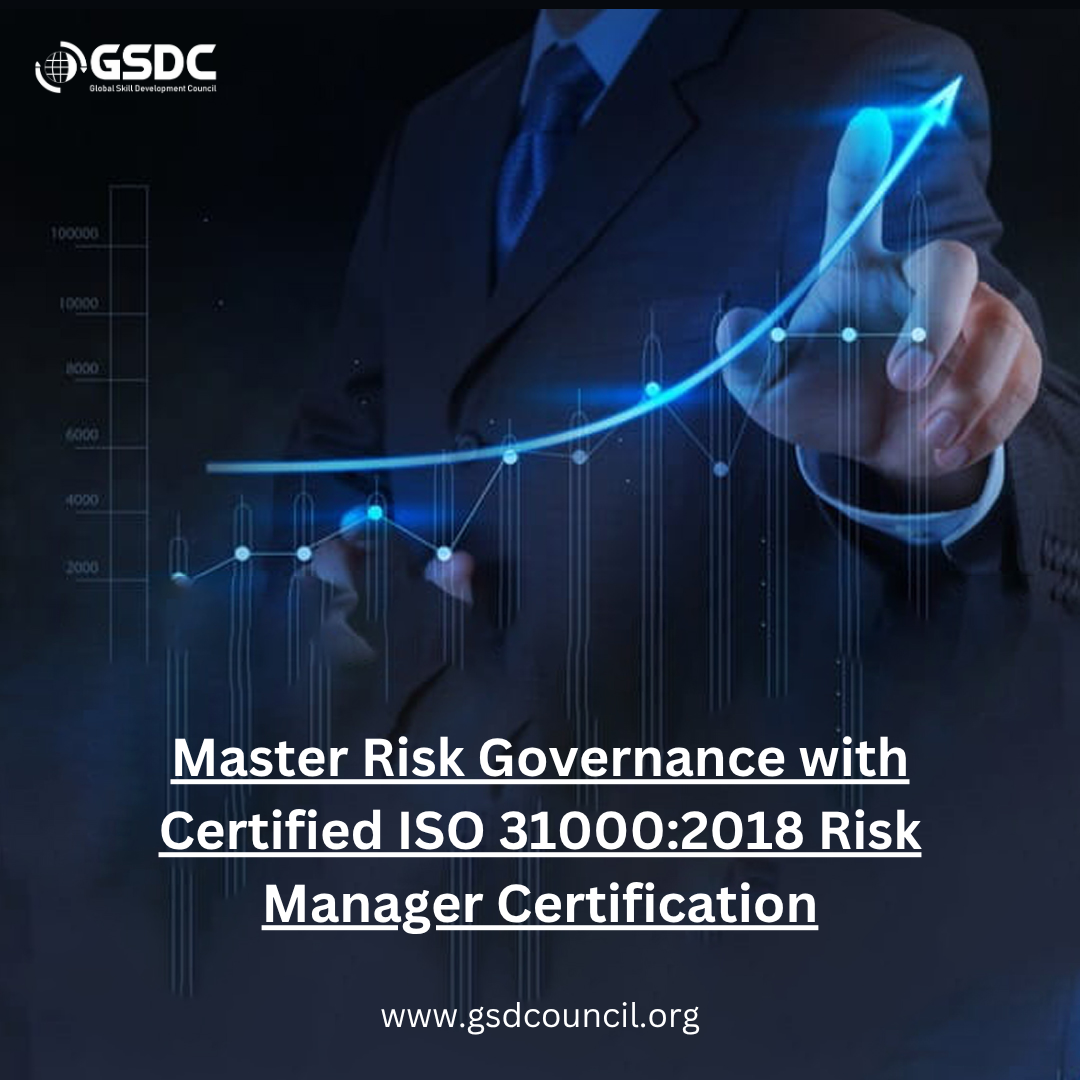 Master Risk Governance with Certified ISO 31000:2018 Risk Manager Certification