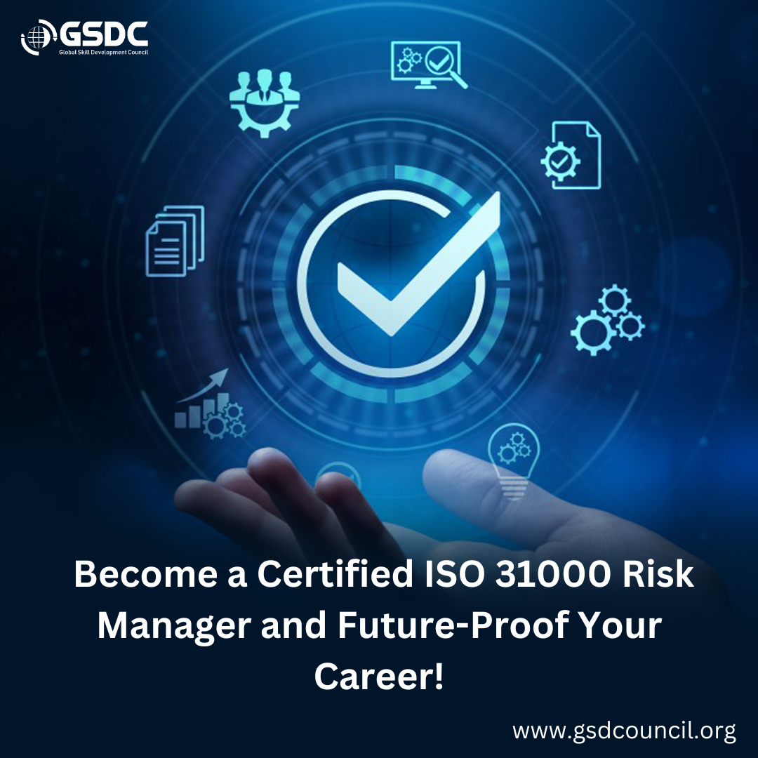 Become a Certified ISO 31000 Risk Manager and Future-Proof Your Career!