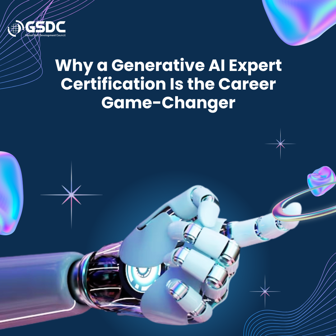 Why a Generative AI Expert Certification Is the Career Game-Changer