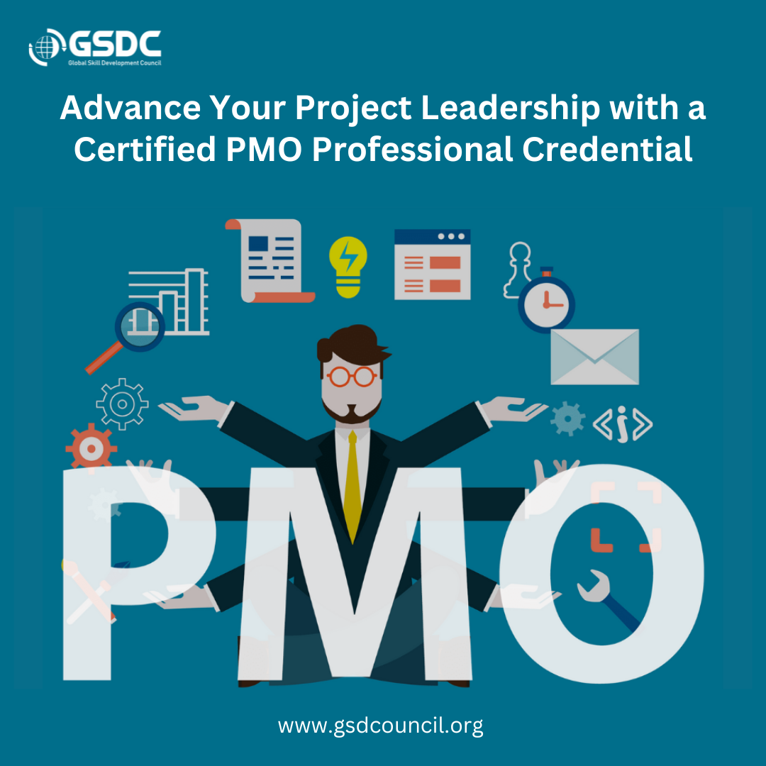 Advance Your Project Leadership with a Certified PMO Professional Credential
