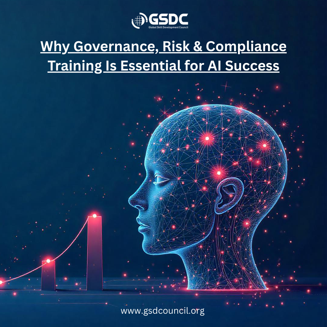 Why Governance, Risk & Compliance Training Is Essential for AI Success