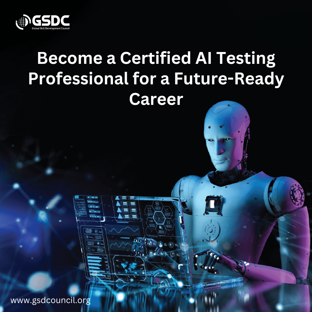 Become a Certified AI Testing Professional for a Future-Ready Career