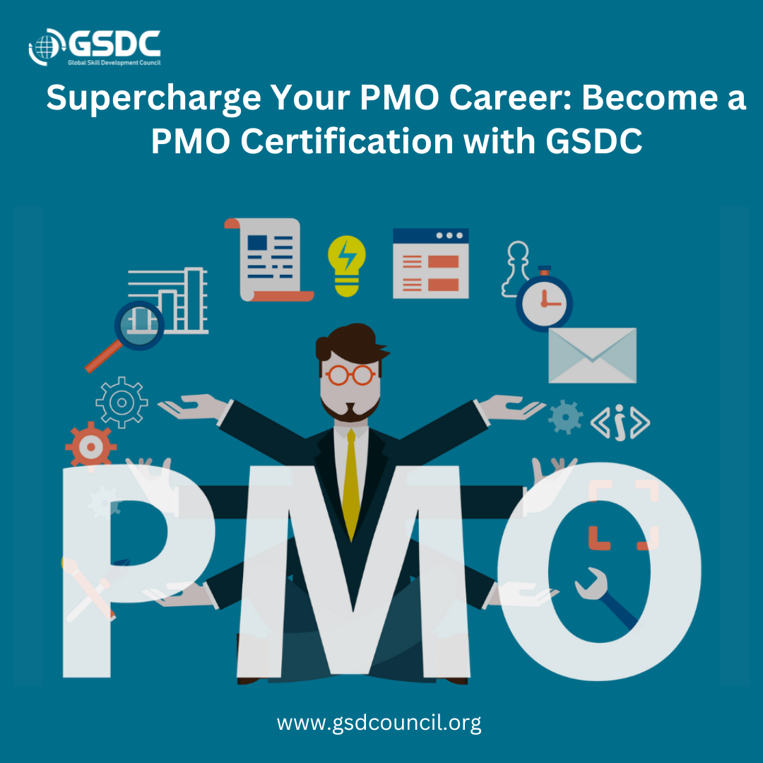 Supercharge Your PMO Career: Become a PMO Certification with GSDC