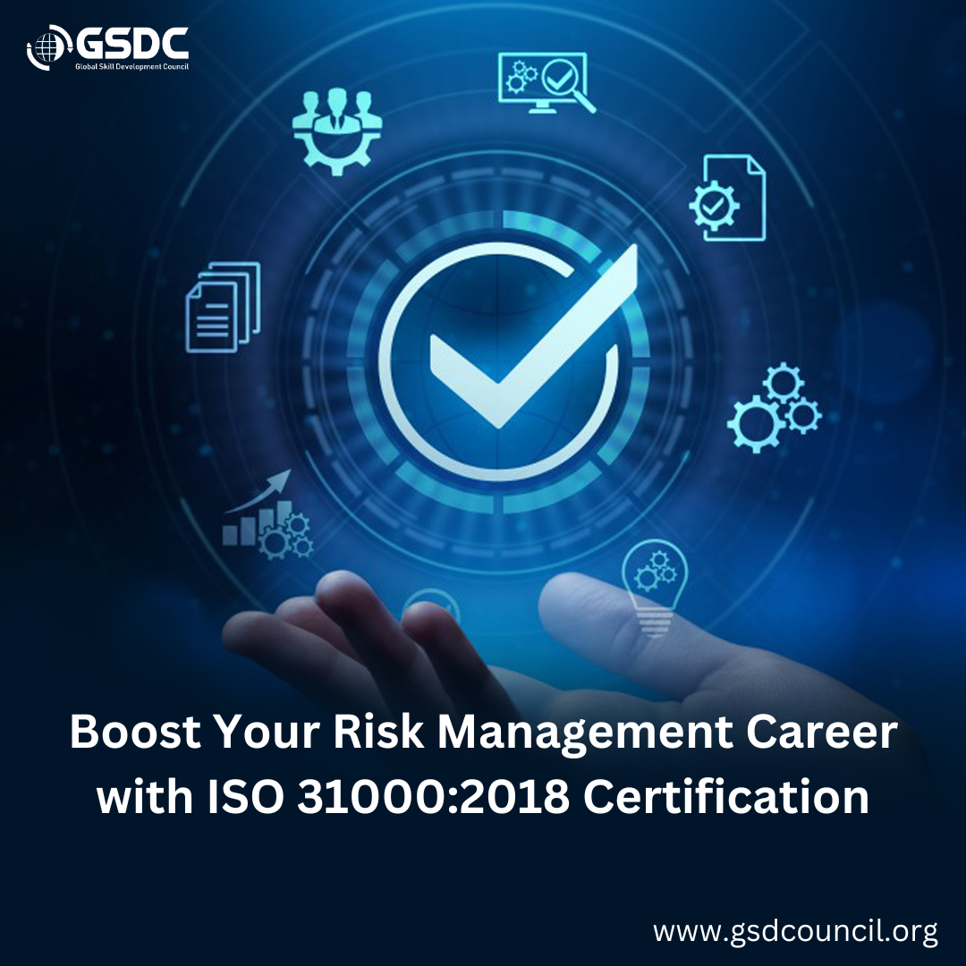 Boost Your Risk Management Career with ISO 31000:2018 Certification