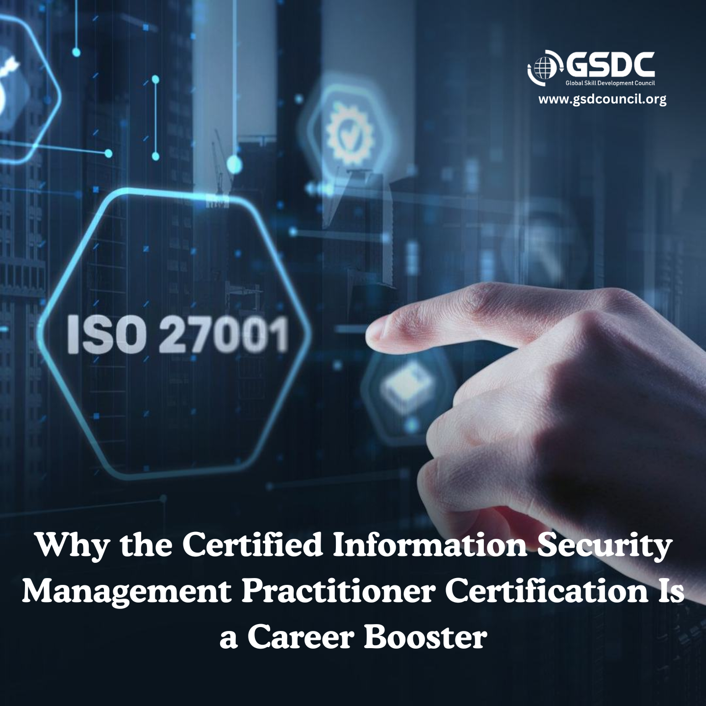 Why the Certified Information Security Management Practitioner Certification Is a Career Booster