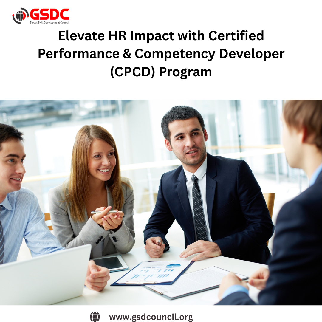 Elevate HR Impact with Certified Performance & Competency Developer (CPCD) Program