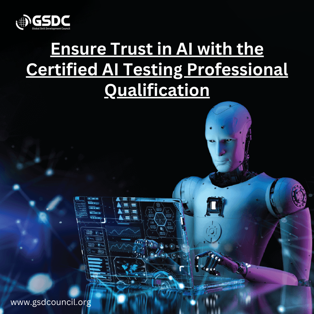 Ensure Trust in AI with the Certified AI Testing Professional Qualification