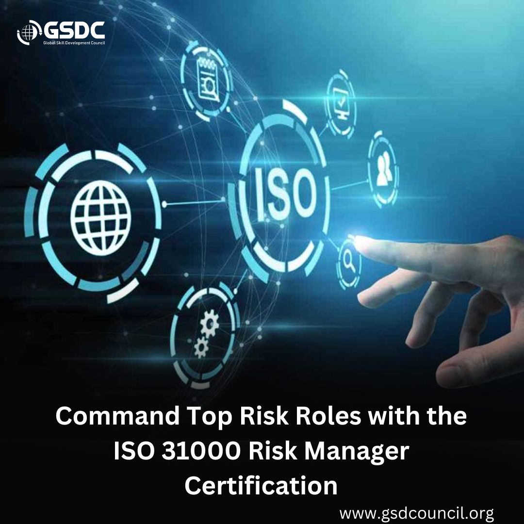 Command Top Risk Roles with the ISO 31000 Risk Manager Certification