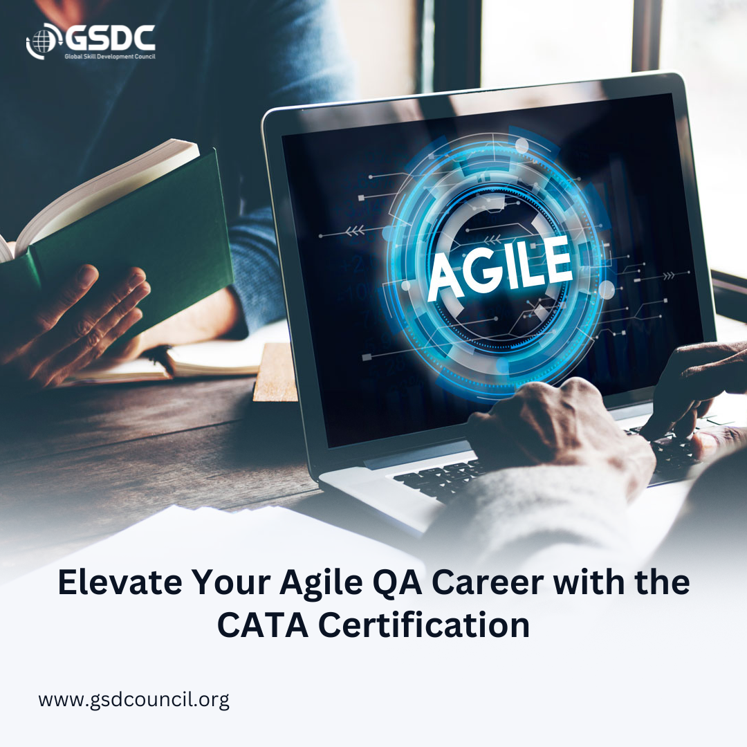 Elevate Your Agile QA Career with the CATA Certification