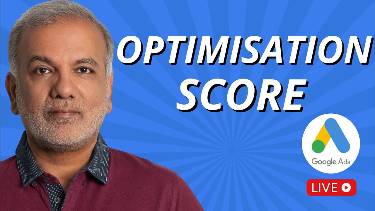 What Is Google Ads Optimization Score