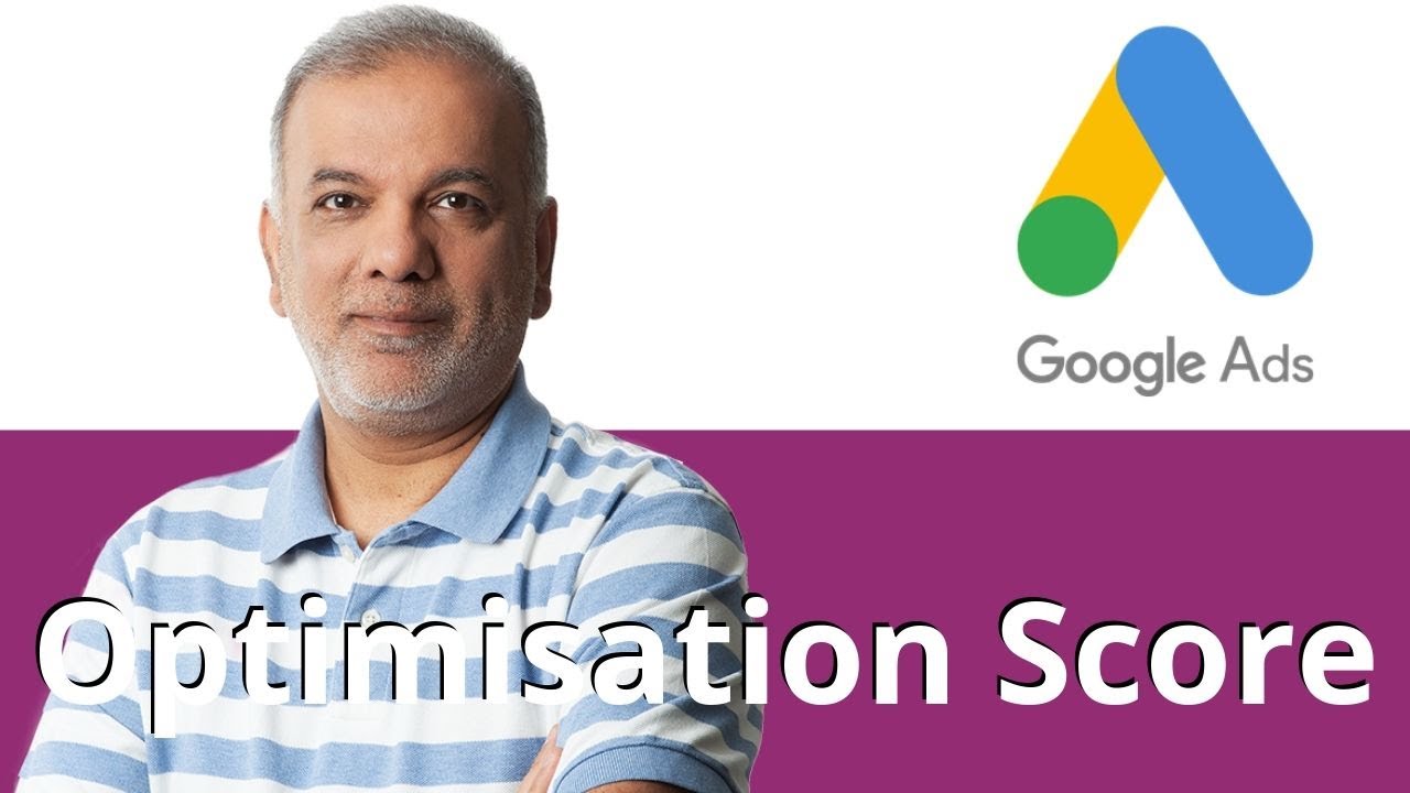 Google Ads Optimisation Score