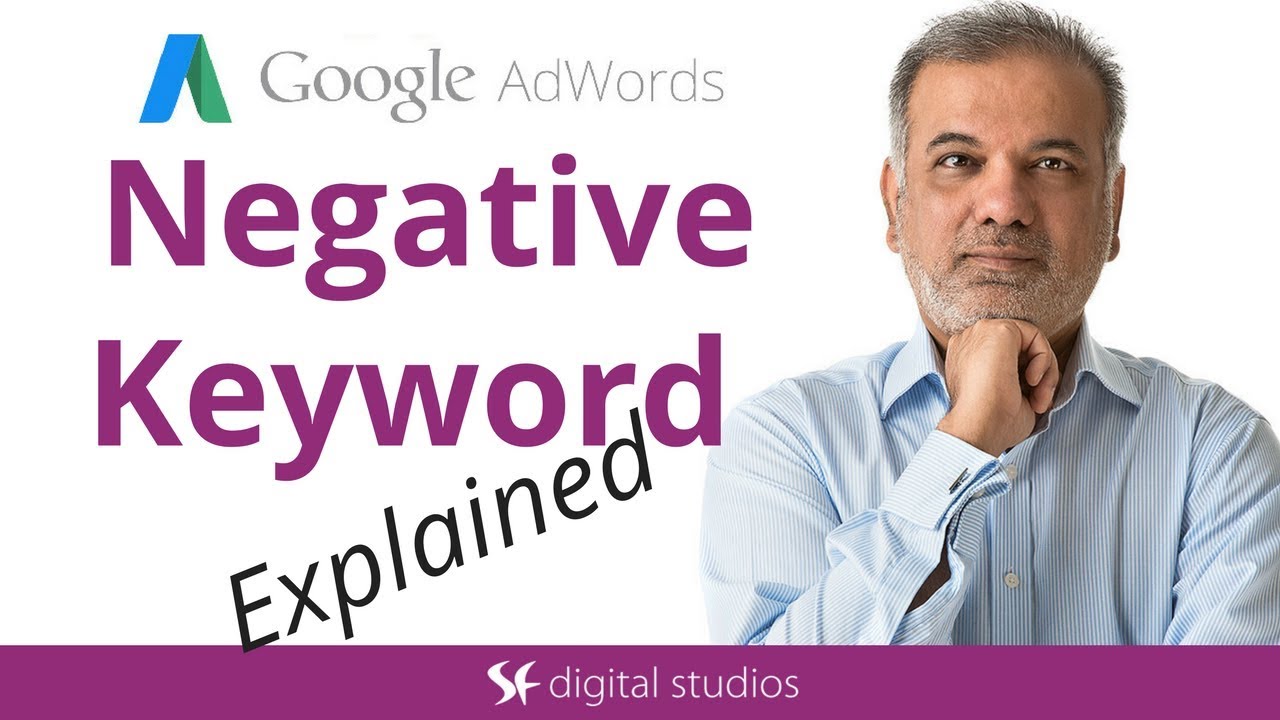 Google Ads Negative Keywords Explained