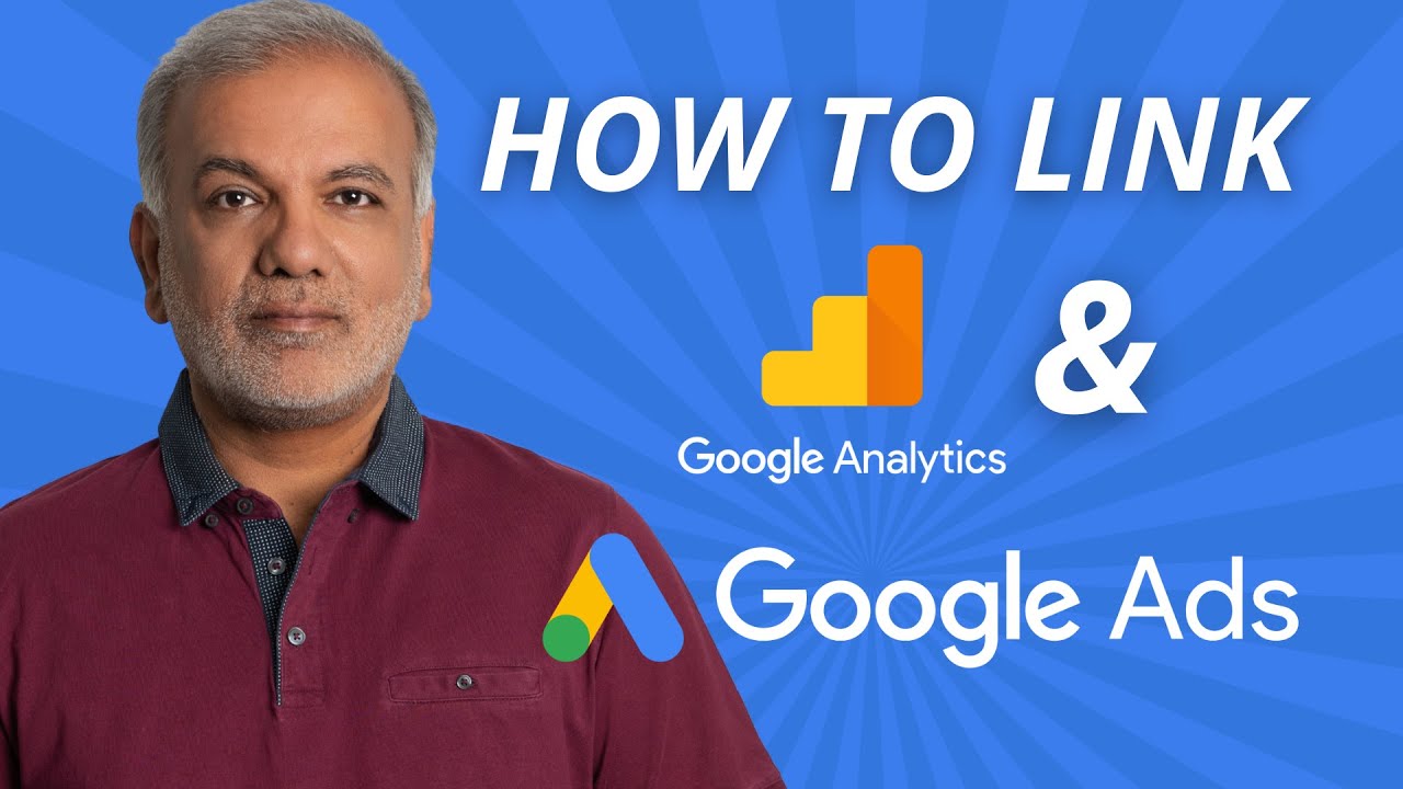 How To Link Google Analytics With Google Ads