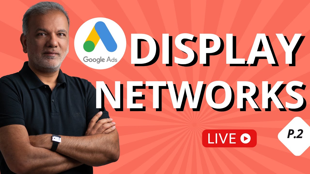 How To Setup Google Display Network (GDN Explained) | PART 2