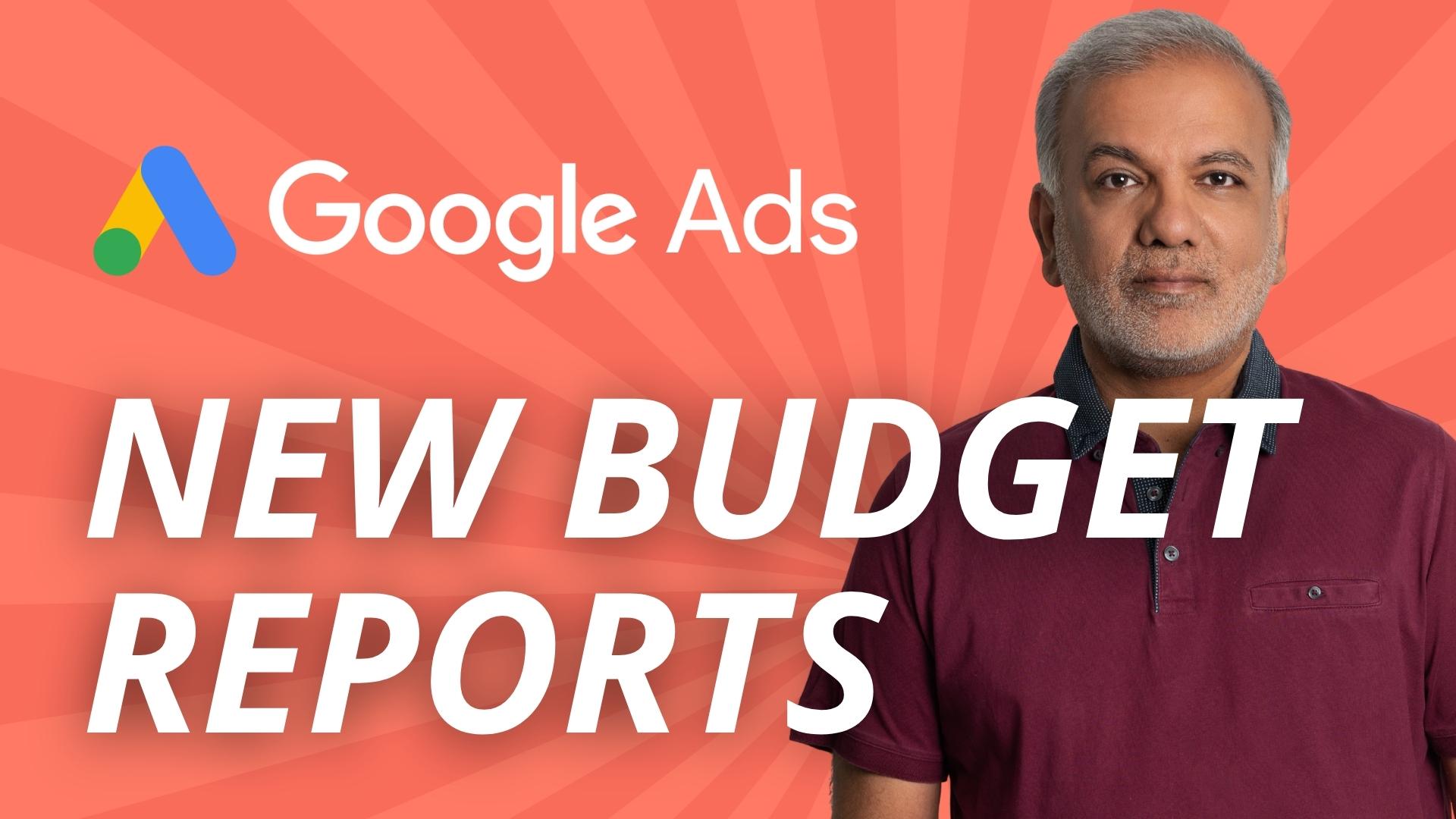 Google Ads Launches New Budget Reports