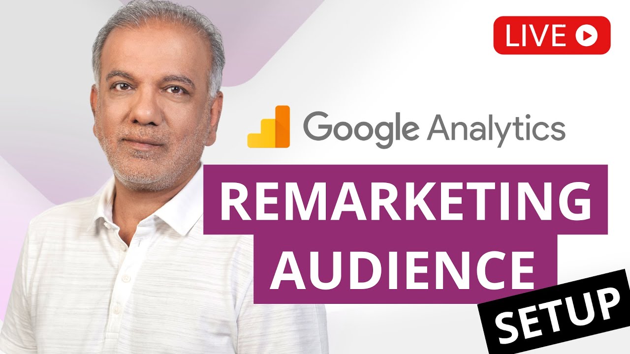 How To Setup Remarketing Audience In Google Analytics