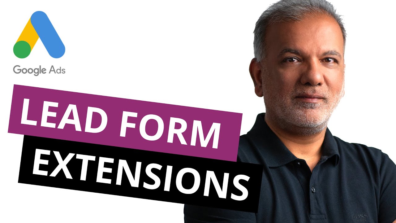 How To Use Google Ads Lead Form Extension In Search Ads