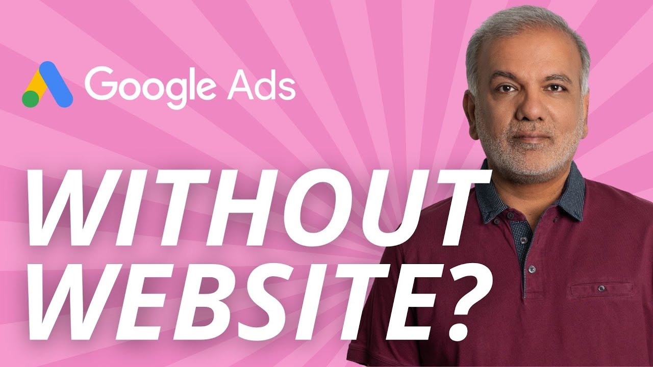 How to Run Google Ads without Website