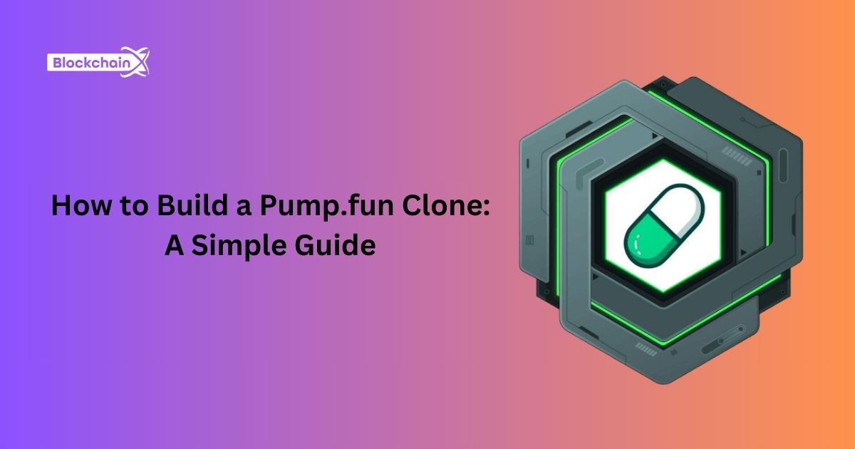 How to Build a Pump.fun Clone: A Simple Guide