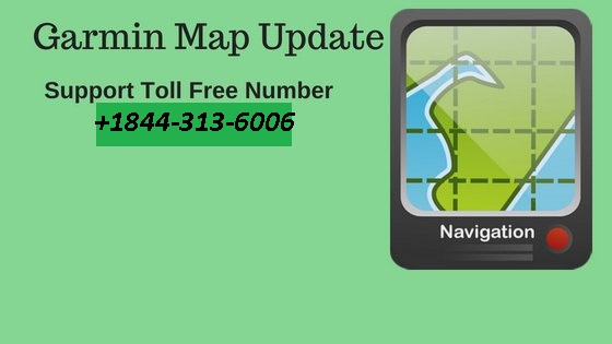 GPS Navigation Garmin Map Update for vehicles and transportable devices: Garmin Technical Support +1-844-313-6006.
