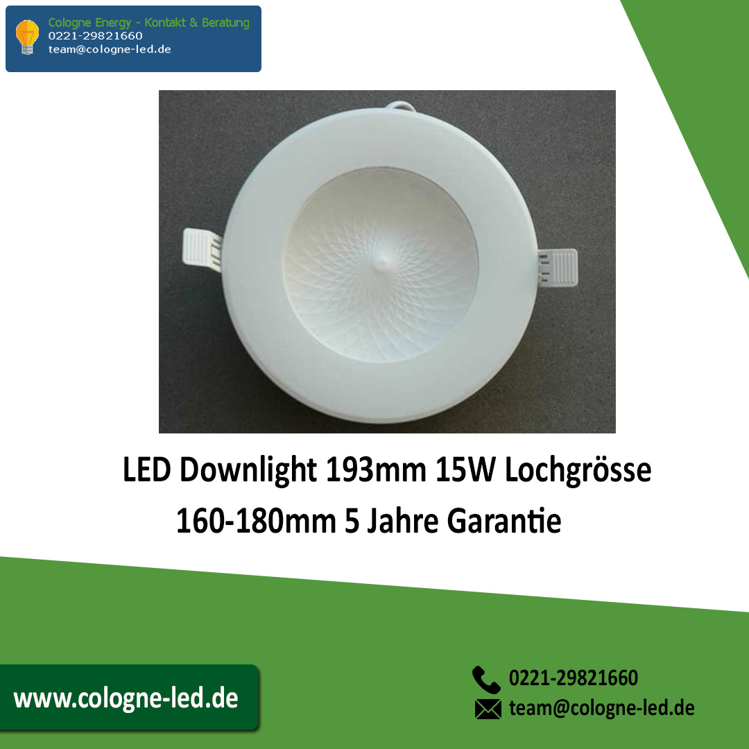 LED Downlight 193mm 15W Lochgrösse 160-180mm 5 Jahre Garantie