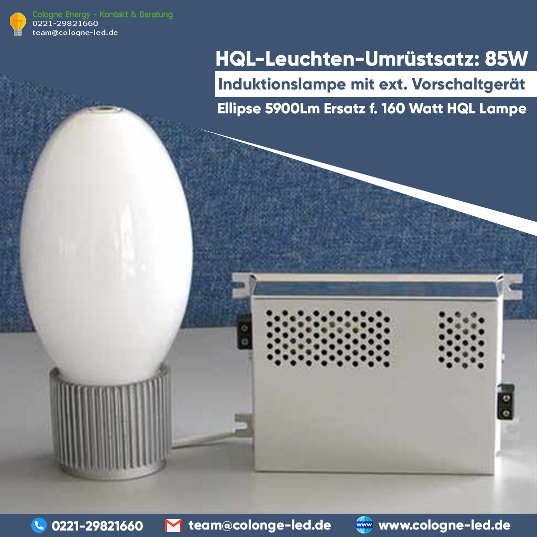 HQL-Leuchten-Umrüstsatz: 85W Induktionslampe mit ext. Vorschaltgerät Ellipse 5900Lm Ersatz f. 160 Watt HQL Lampe
