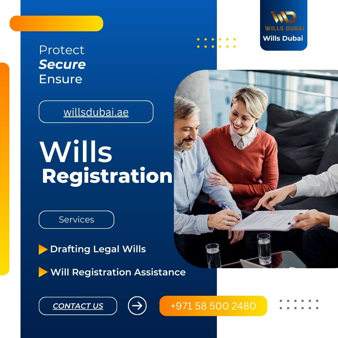 How to Register a Will in UAE: Requirements and Procedures