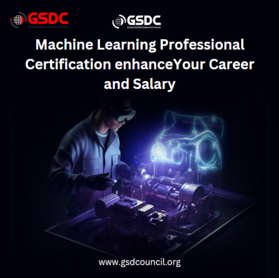 How a Machine Learning Professional Certification enhance Your Career and Salary