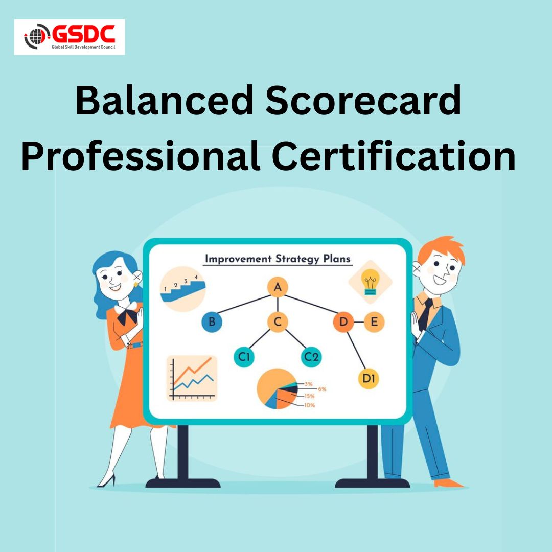 Why Earning a Balanced Scorecard Professional Certification Is a Game-Changer for Strategic Leaders.