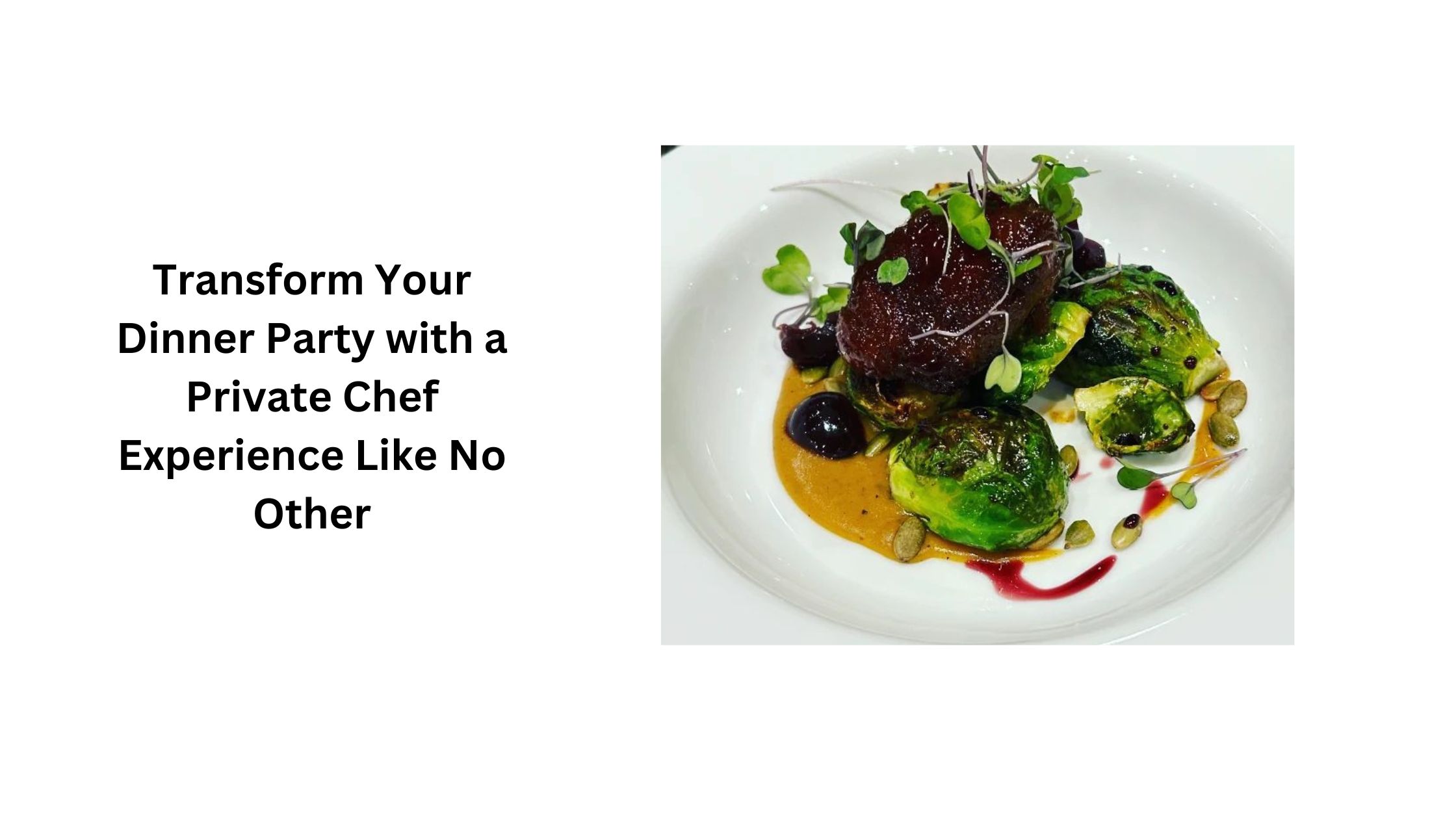 Transform Your Dinner Party with a Private Chef Experience Like No Other