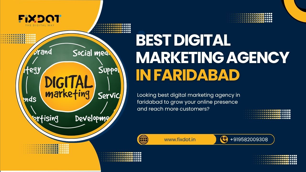 Trusted Digital Marketing Agency  in Faridabad: Fixdot Technologies