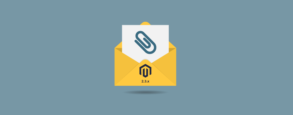 Sending Email with Attachment in Magento 2.3.x