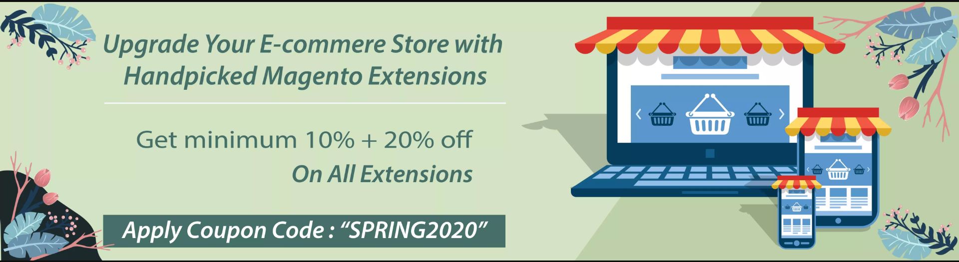 Spring Sale Offers, Minimum 10% + Additional 20% Discount on All Extensions