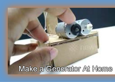 How To generate a Small Electric Generator At Home