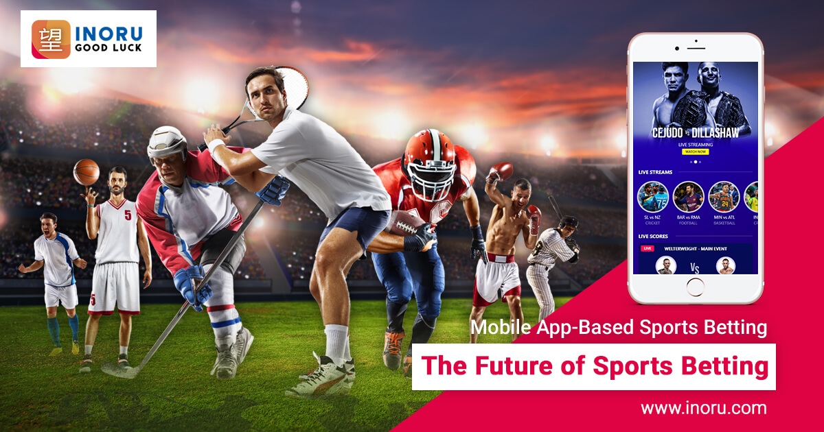 Mobile App-Based Sports Betting – The Future Of Sports Betting