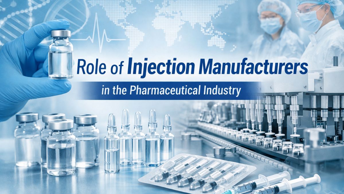 Role of Injection Manufacturers in the Pharmaceutical Industry