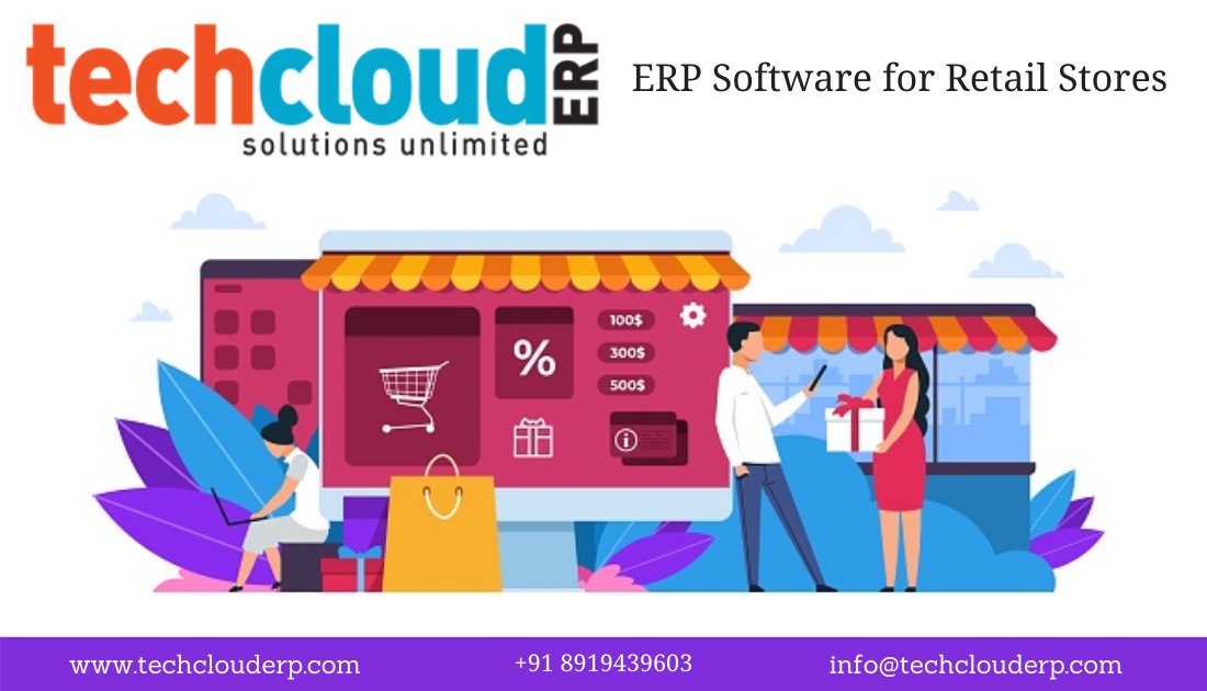 ERP Software for Retail Stores - Tech Cloud ERP